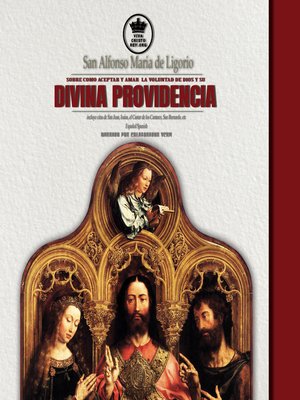cover image of San Alfonso Maria de Ligorio sobre como aceptar y amar la voluntad de Dios y su Divina Providencia,